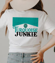 Load image into Gallery viewer, Turquoise Junkie T-Shirt